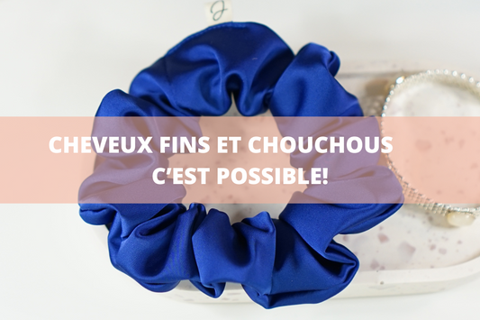 Les-Chouchous-de-la-boutique-l-accessoire-parfait-pour-tes-cheveux-fins - Les Chouchous de Justine