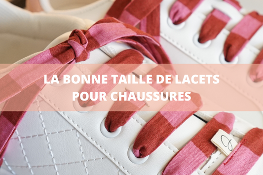 Choisir-la-bonne-taille-de-lacets-pour-chaussures - Les Chouchous de Justine