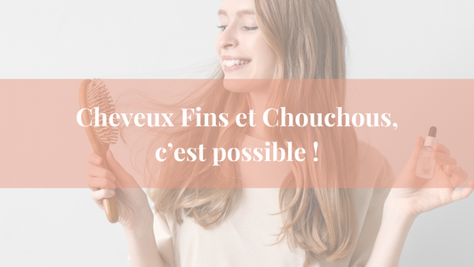 Trouvez l'accessoire parfait pour vos cheveux fins avec les Chouchous écoresponsables !